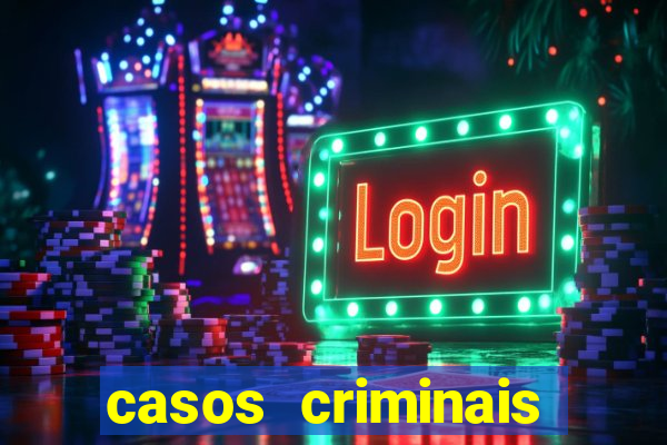 casos criminais para ler pdf